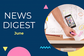 Monthly News Digest: top news of June